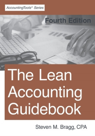 Knjiga The Lean Accounting Guidebook: Fourth Edition 