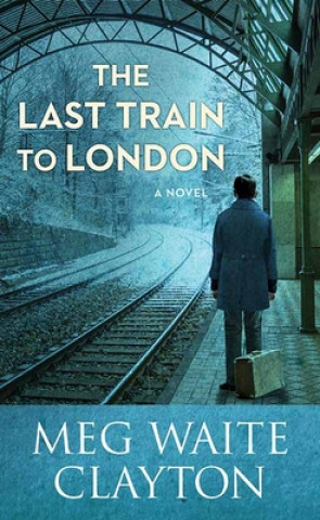 Книга The Last Train to London 