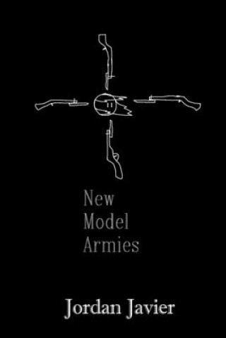 Knjiga New Model Armies Jordan Javier