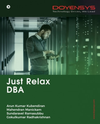 Knjiga Just Relax DBA Sundaravel Ramasubbu Mahendran Manickam
