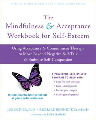 Kniha Mindfulness and Acceptance Workbook for Self-Esteem Richard Bennett