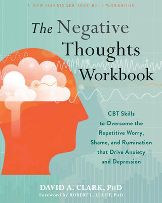 Carte Negative Thoughts Workbook Robert L. Leahy