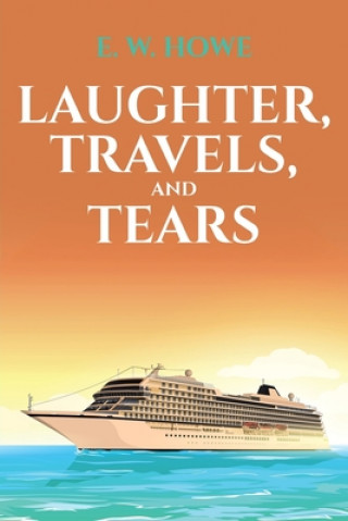 Carte Laughter, Travels, and Tears 