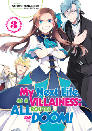 Kniha My Next Life as a Villainess: All Routes Lead to Doom! Volume 3 Nami Hidaka