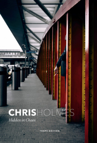 Kniha Chris Holmes: Hidden in Chaos 