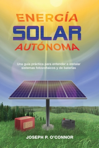 Книга Energia solar autonoma Galavis Laura