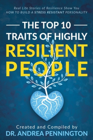 Kniha The Top 10 Traits of Highly Resilient People Helga Birgisdottir