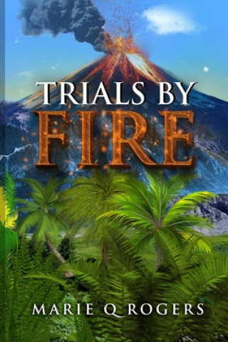 Книга Trials by Fire 