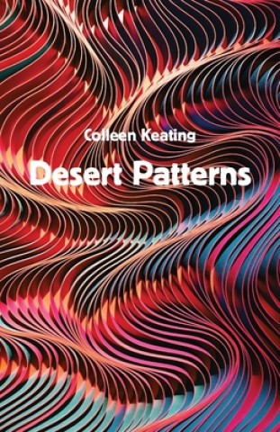 Knjiga Desert Patterns Colleen Keating