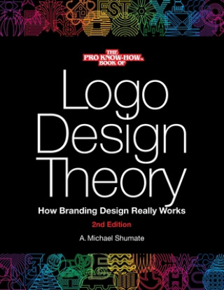Könyv Logo Design Theory A. Michael Shumate