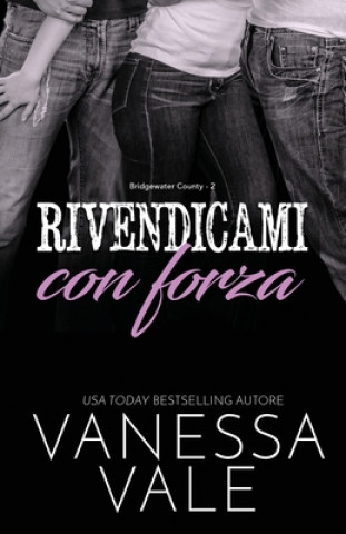 Buch Rivendicami con forza Vanessa Vale