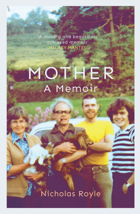 Kniha Mother: A Memoir Nicholas Royle