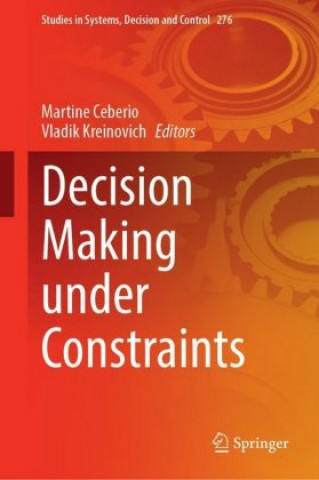 Book Decision Making under Constraints Martine Ceberio