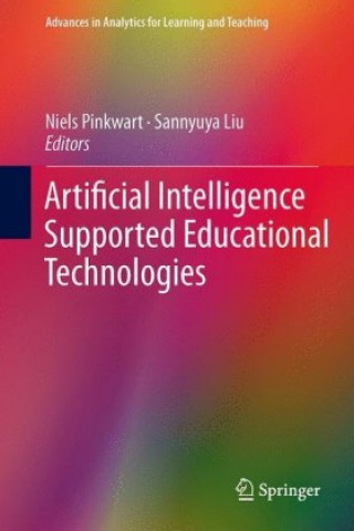 Knjiga Artificial Intelligence Supported Educational Technologies Niels Pinkwart