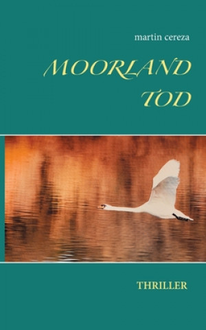 Knjiga Moorland Tod Martin Cereza