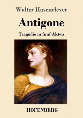 Libro Antigone Walter Hasenclever
