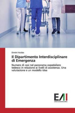 Knjiga Il Dipartimento Interdisciplinare di Emergenza Dimitri Haidas