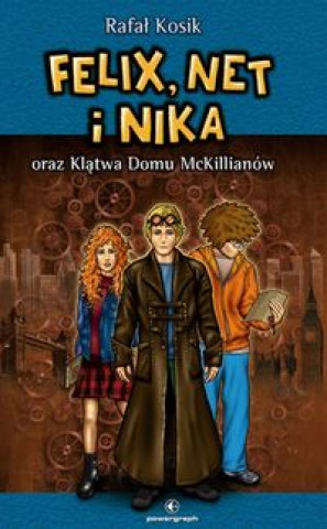 Carte Felix, Net i Nika oraz Klątwa Domu McKillianów Tom 13 Kosik Rafał