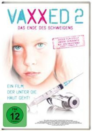 Video VAXXED 2 - Das Ende des Schweigens, 1 DVD Brian Burrowes