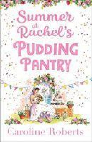 Carte Summer at Rachel's Pudding Pantry Caroline Roberts