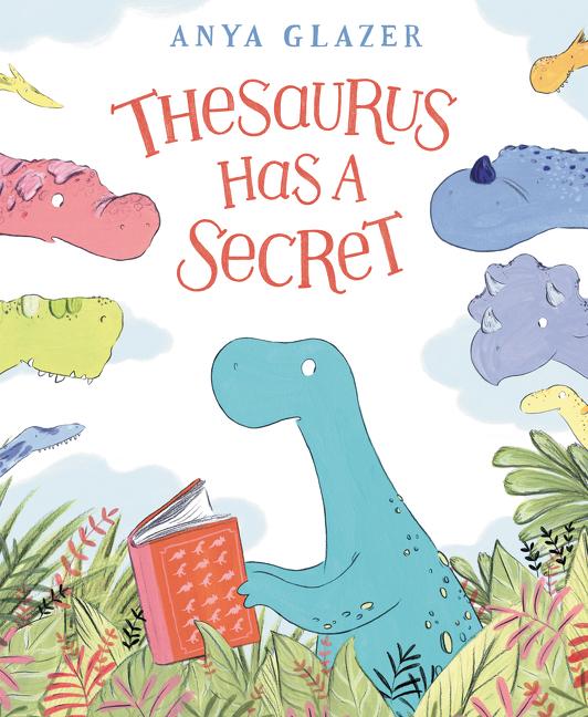 Knjiga Thesaurus Has a Secret Anya Glazer