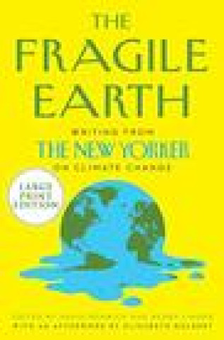 Kniha The Fragile Earth: Writings from the New Yorker on Climate Change Henry Finder