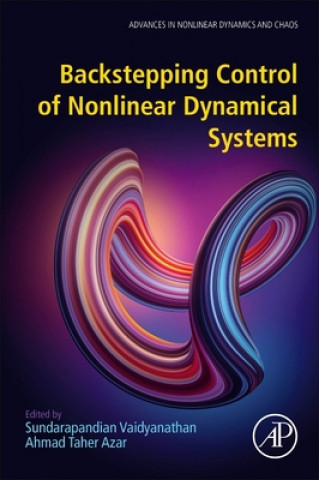 Книга Backstepping Control of Nonlinear Dynamical Systems Ahmad Taher Azar