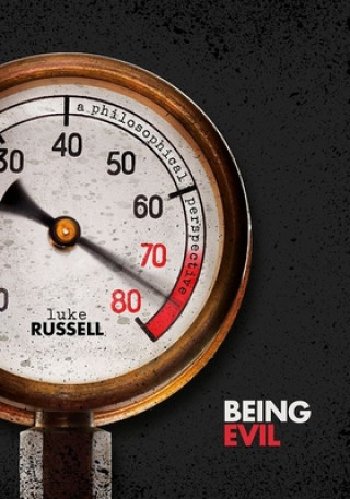 Book Being Evil Luke (The University of Sydney) Russell
