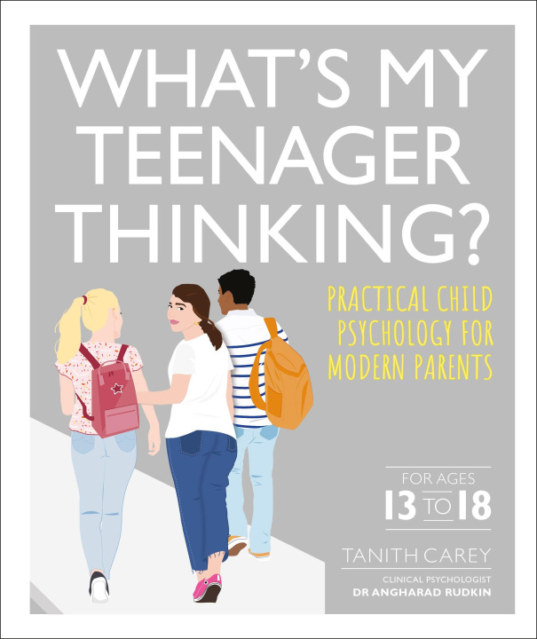 Kniha What's My Teenager Thinking? Tanith Carey