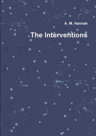 Knjiga Interventions A. M. Hannah