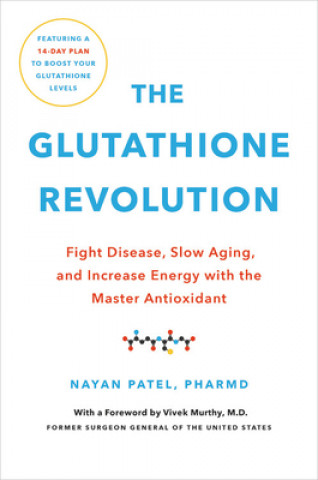 Kniha The Glutathione Revolution 