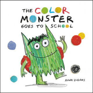 Книга The Color Monster Goes to School 