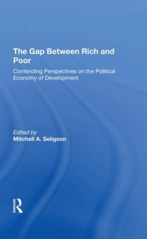 Knjiga Gap between Rich and Poor Mitchell A Seligson