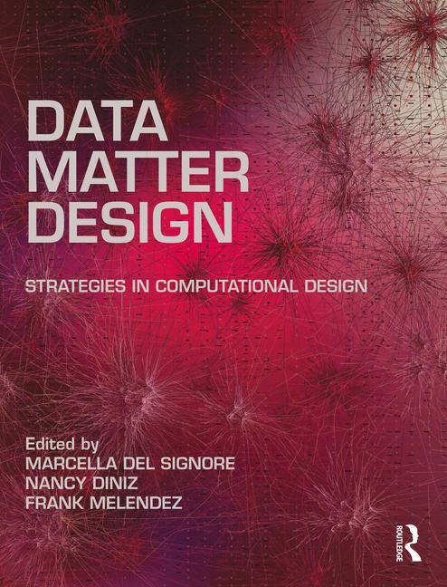 Knjiga Data, Matter, Design Frank Melendez