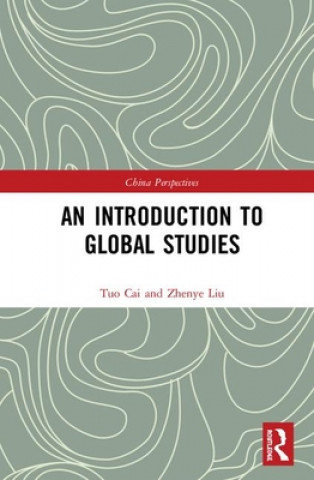 Knjiga Introduction to Global Studies Tuo Cai