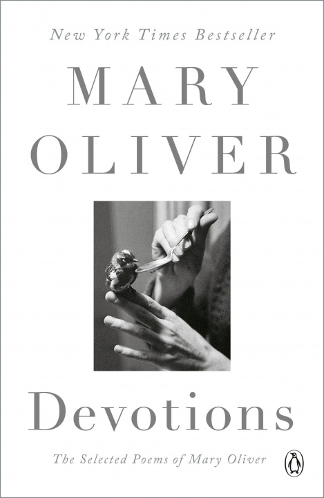Kniha Devotions : The Selected Poems of Mary Oliver Mary Oliver