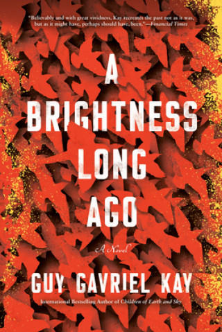 Book Brightness Long Ago GUY GAVRIEL KAY