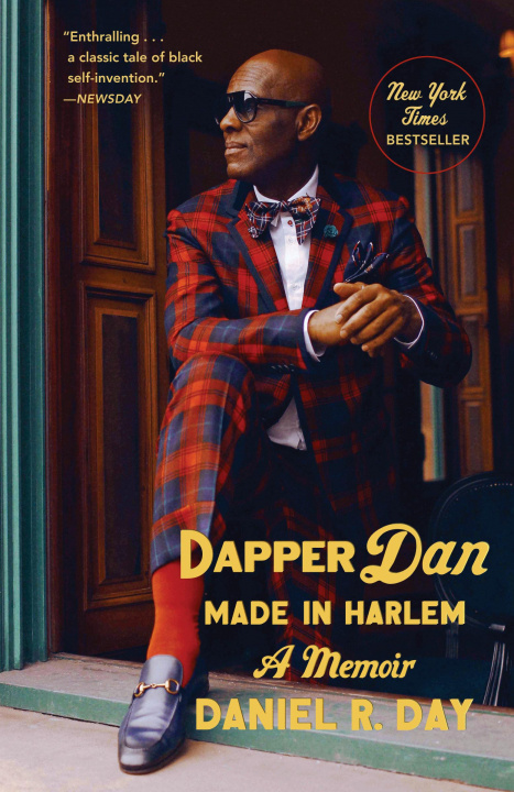 Книга Dapper Dan: Made in Harlem DANIEL R. DAY