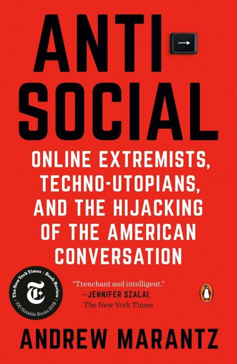 Book Antisocial ANDREW MARANTZ