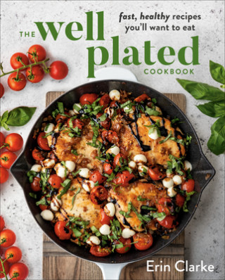 Knjiga Well Plated Cookbook ERIN CLARKE