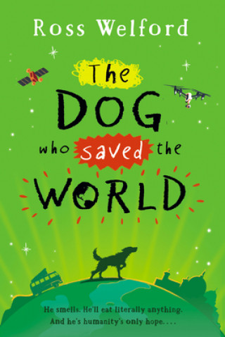 Kniha Dog Who Saved the World ROSS WELFORD