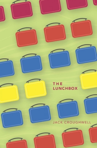 Knjiga The Lunchbox Jack Croughwell