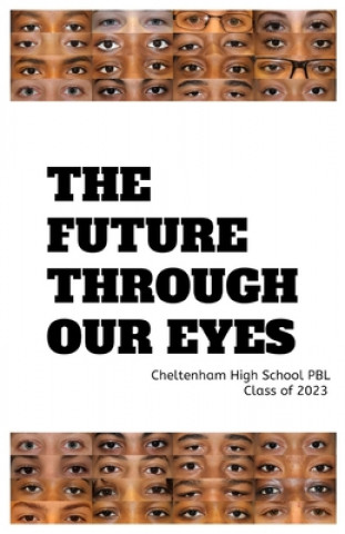 Kniha The Future Through Our Eyes Brian Francis Smith