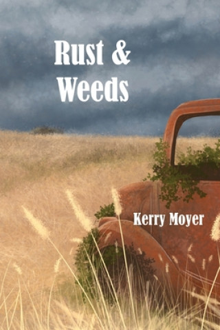 Kniha Rust & Weeds Curtis Becker