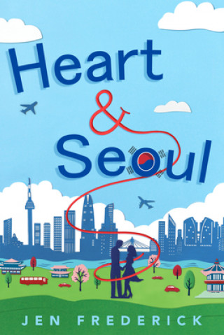 Könyv Heart And Seoul 