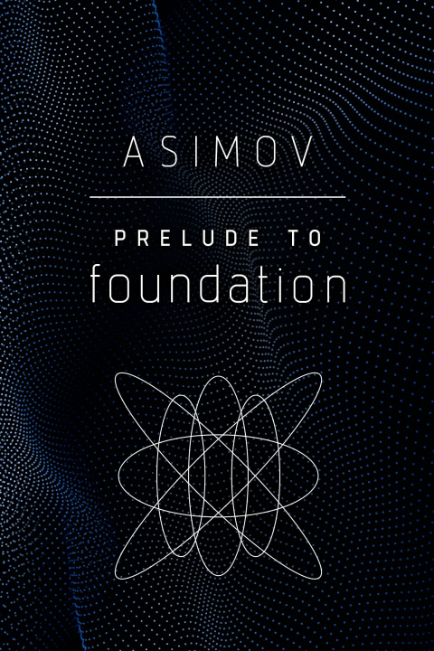 Książka Prelude to Foundation Isaac Asimov