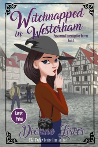 Buch Witchnapped in Westerham Dionne Lister
