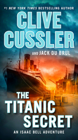 Kniha Titanic Secret Clive Cussler