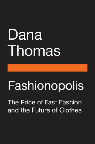 Książka Fashionopolis DANA THOMAS