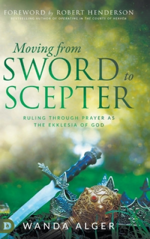 Kniha Moving from Sword to Scepter Robert Henderson